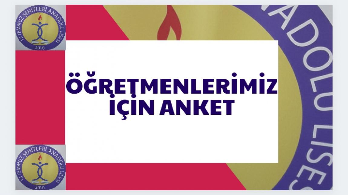 ÖĞRETMENLERİMİZ İÇİN ANKET