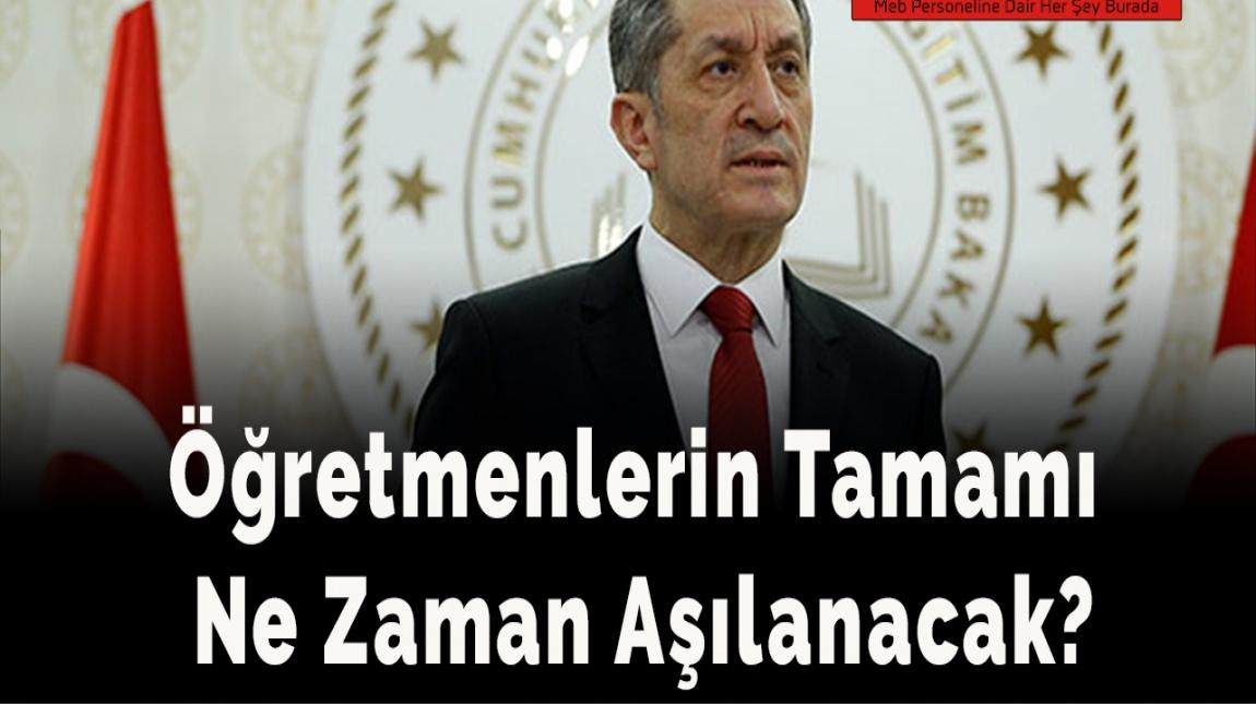 Öğretmenlerin Tamamı Ne Zaman Aşılanacak?