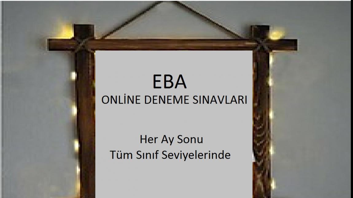 EBA ONLİNE DENEME SINAVLARI YAPILACAKTIR