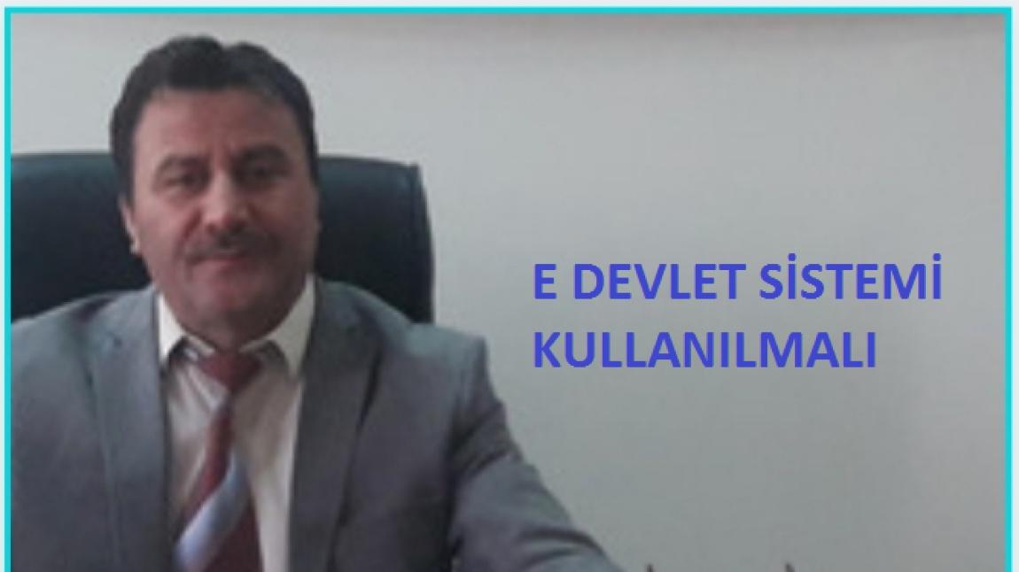 E DEVLET SİSTEMİ KULLANILMALI