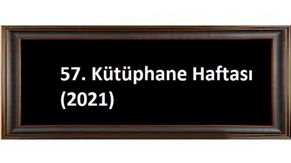 57. Kütüphane Haftası (2021)