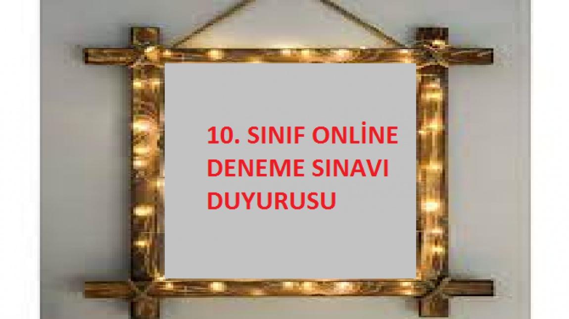 10. SINIF ONLİNE DENEME SINAVI DUYURUSU