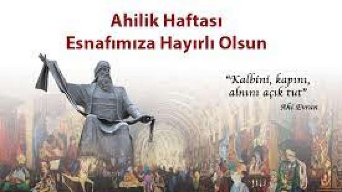 AHİLİK HAFTASI KUTLU OLSUN